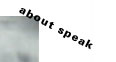 AbOut Speak