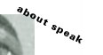 abOUt SpeaK